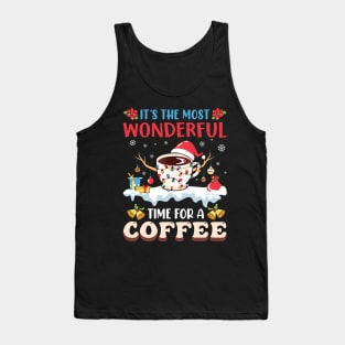 It's the most wonderful time for a coffee christmas Tank Top